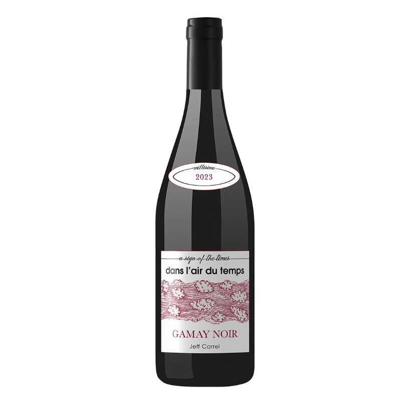 Dans l'air du temps gamay vin rouge 100% Gamay Jeff Carrel